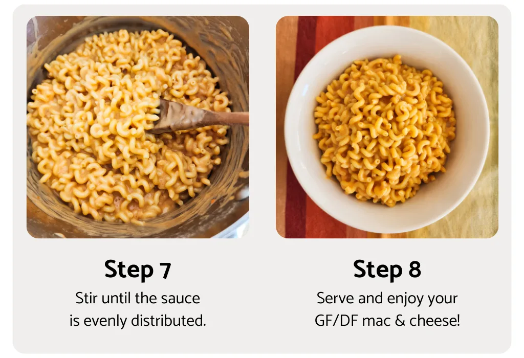 Steps 7 and 8 to make gluten and dairy free mac and cheese